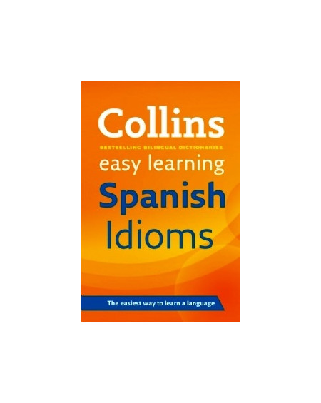 Collins Easy Learning Spanish Idioms