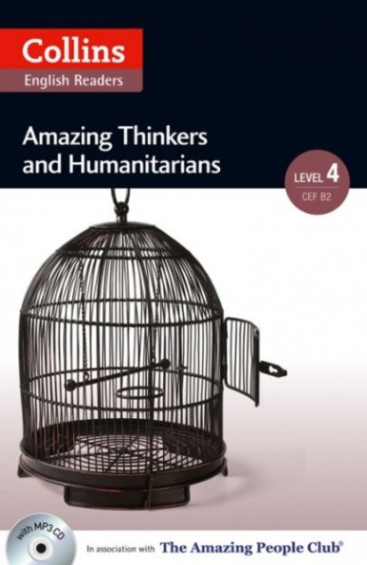 Amazing Thinkers and Humanitarians +CD (Amazing People Readers 4 - B2)
