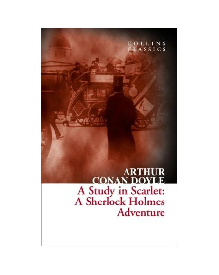 A Study In Scarlet: A Sherlock Holmes Adventure (Collins Classics)