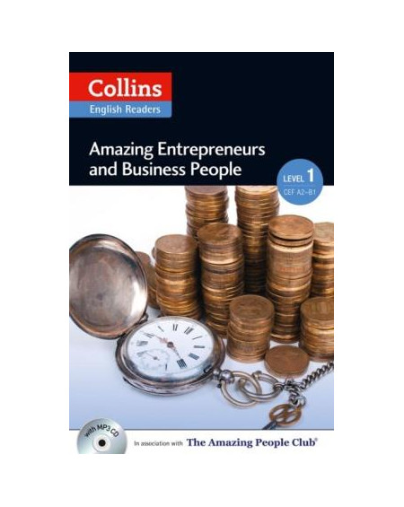 Amazing Entrepreneurs & Business People +CD (Amazing People Readers 1 - A2)