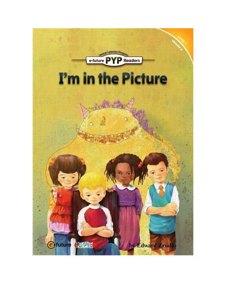 I’m in the Picture (PYP Readers 1)