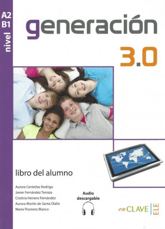 Generación 3.0 A2-B1 libro del alumno