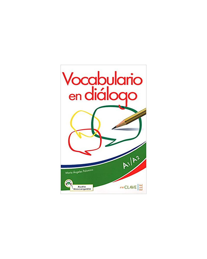 Vocabulario en diálogo A1-A2 +Audio descargable (Nueva edición)