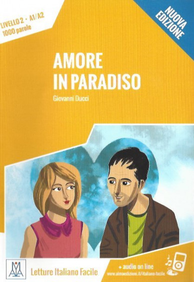 Amore in paradiso +Audio online (A1-A2) - Nuova edizione