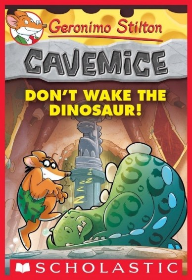 Don't Wake the Dinosaur! (Geronimo Stilton)